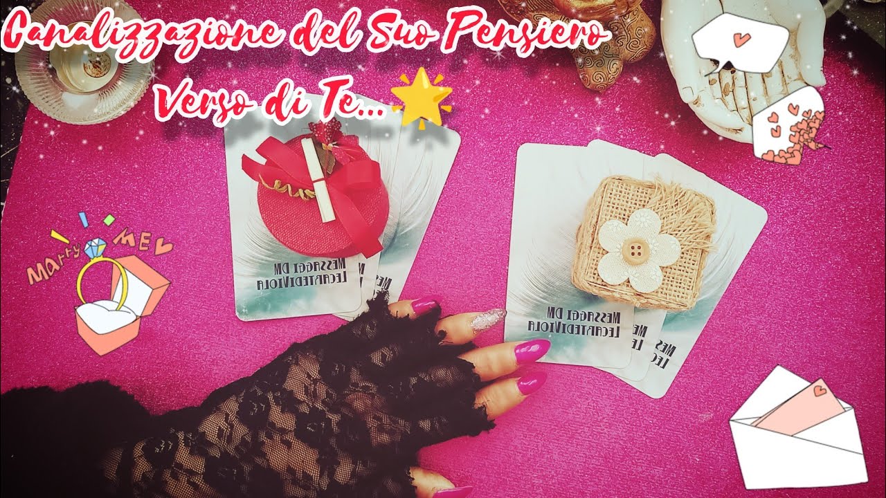🌟🔮CANALIZZAZIONE DEL SUO PENSIERO VERSO DI TE🔮🌟