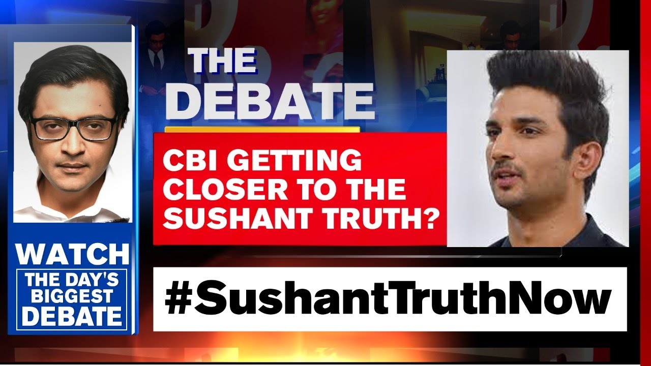 CBI Getting Closer To Sushant Singh's Truth? | The Debate With Arnab Goswami