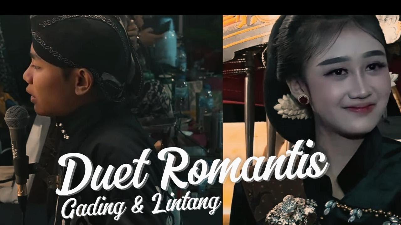 DUET ROMANTIS GADING DAN LINTANG - LANGGAM KADUNG TRESNO #wayangkulit