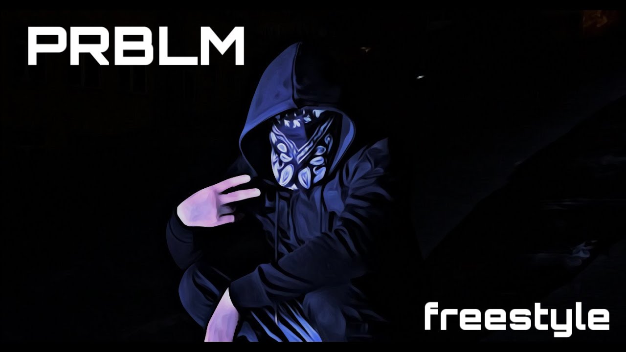 PRBLM - Freestyle