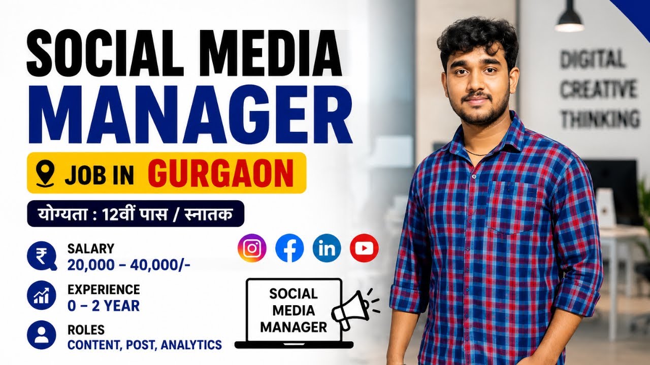 Social Media Manager Job in Gurgaon ?