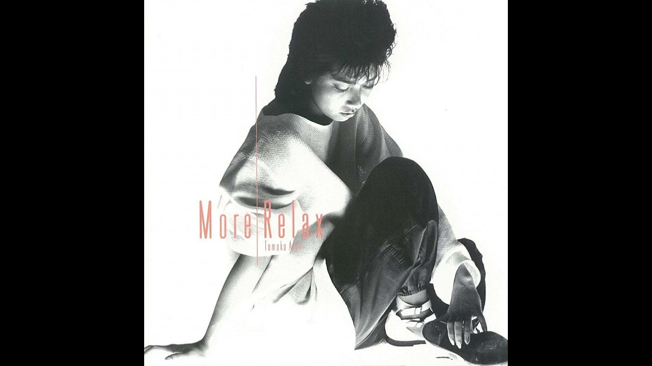 Tomoko Aran &ndash; More Relax (1984) (Full Album)