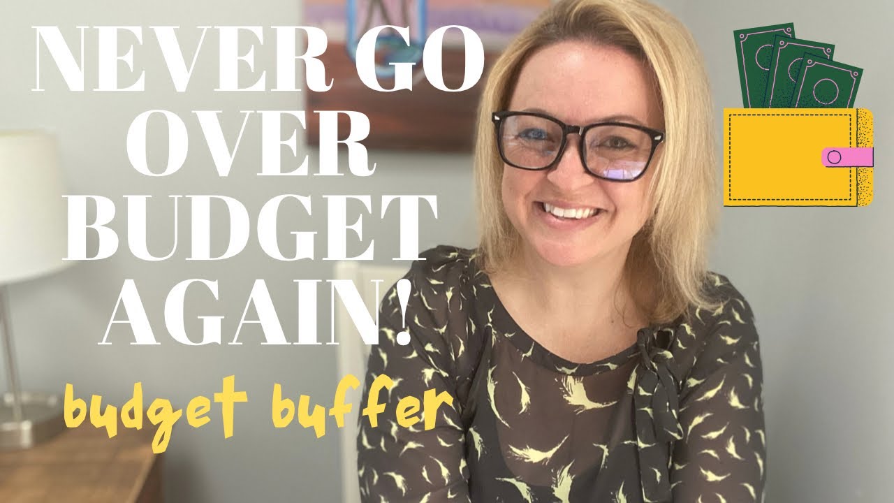 HOW TO BUILD YOUR BUDGET BUFFER/Never Go Over Budget Again!