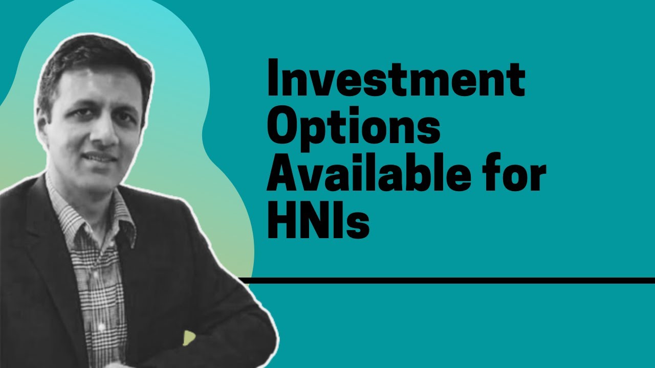 Investment Options Available For HNIs | Vivek Lodha