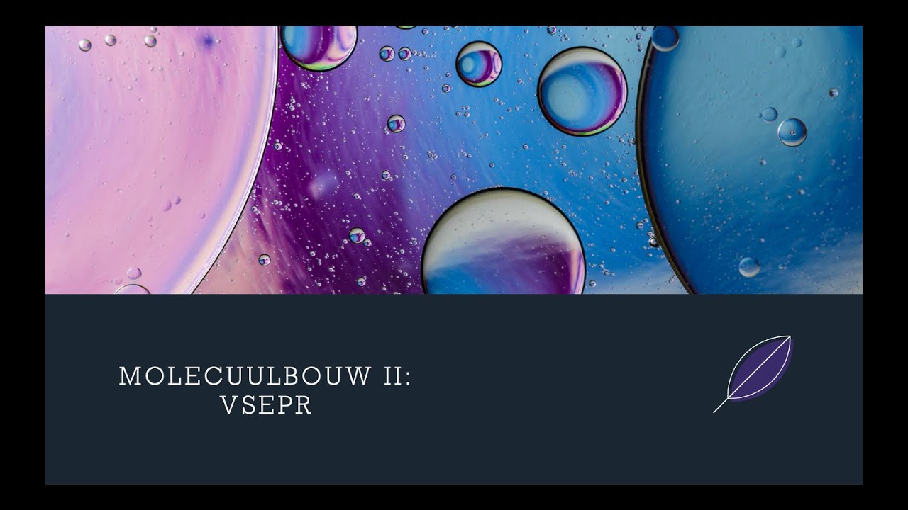 Molecuulbouw II: VSEPR  (VWO)
