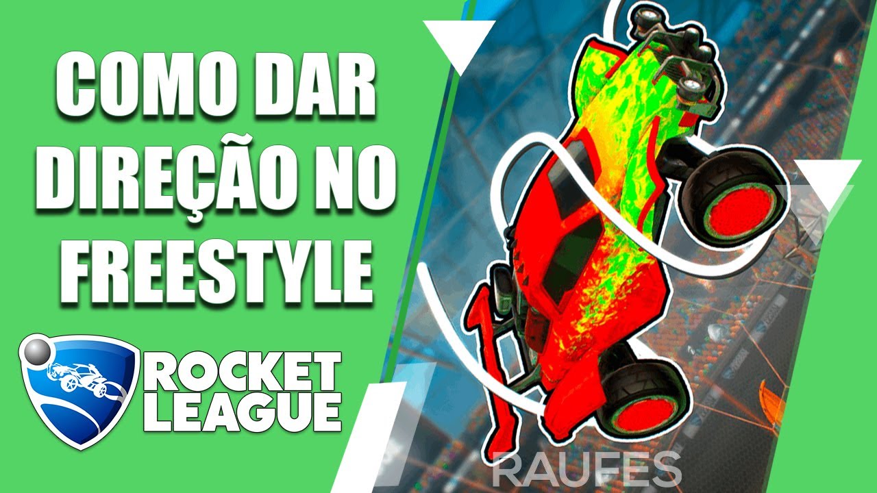 Como virar e dar direção no carro durante o Freestyle no Rocket League