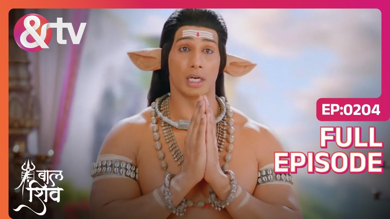 Shiva ने इंकार किया Nandi को अपने साथ ले जाने से  | Baal Shiv | Full Ep. 204 | And TV