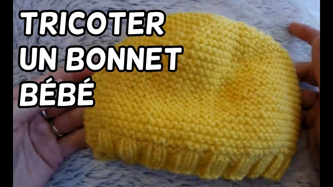 TRICOTER UN BONNET BEBE en moins de 10 minutes - Tuto Tricot