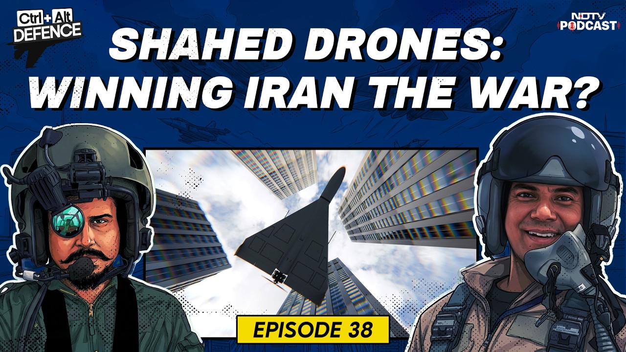Iran War News | Shahed Drones: Winning Iran The War? | CTRL ALT Defence Ep 38