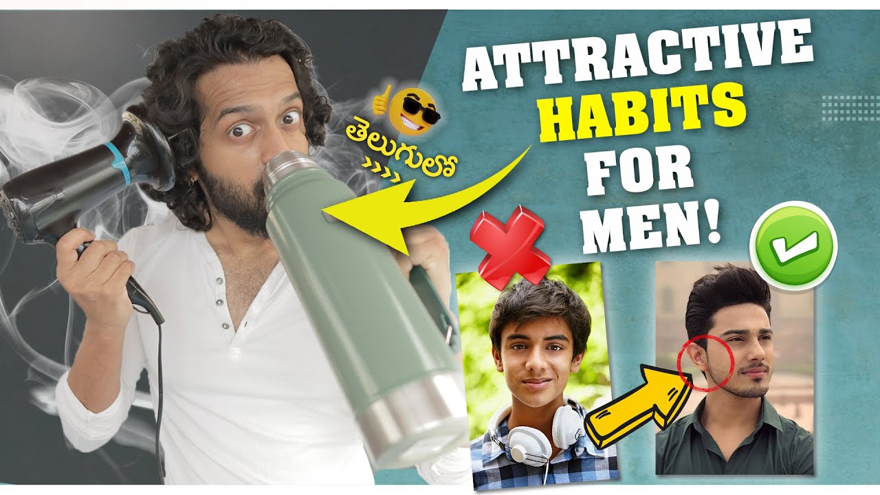 9 HABITS That Will Make YOU 10x ATTRACTIVE ( follow them now)