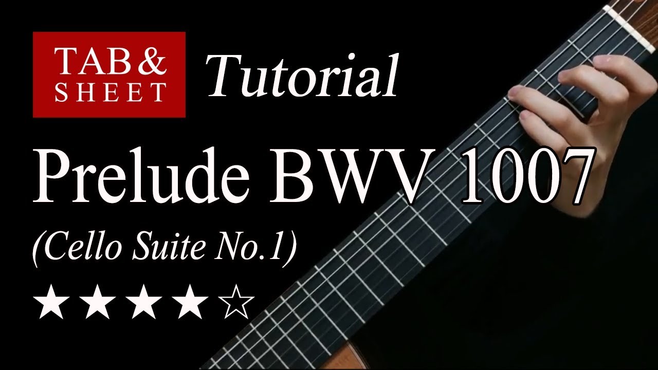 Prelude BWV 1007 (Cello Suite No.1) - Guitar Lesson + TAB