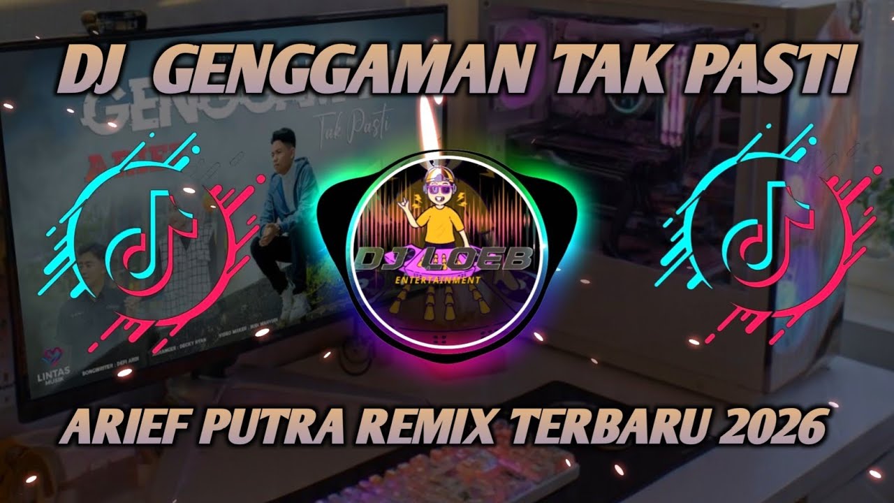 DJ  GENGGAMAN TAK PASTI - ARIEF PRIEF REMIX TERBARU 2026