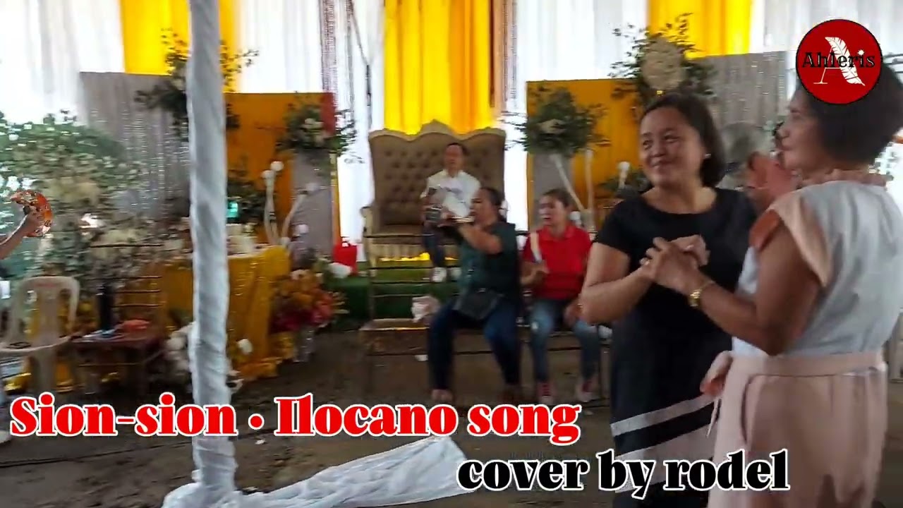 Sion sion ilocano song balse cover by rodel • AHLERIS BAND cp no. 09614116983
