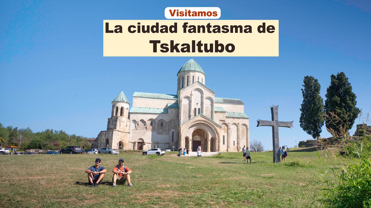 Georgia. Visitamos Kutaisi  y la ciudad abandonada de Tskaltubo