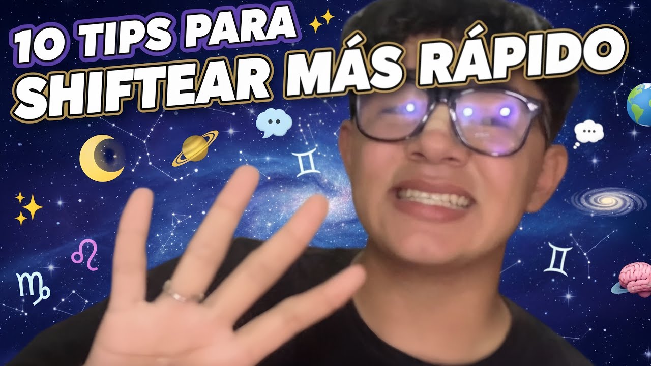 10 TIPS PARA SHIFTEAR MÁS RÁPIDO!!! 😱✨ // JAVIER TRUVAL