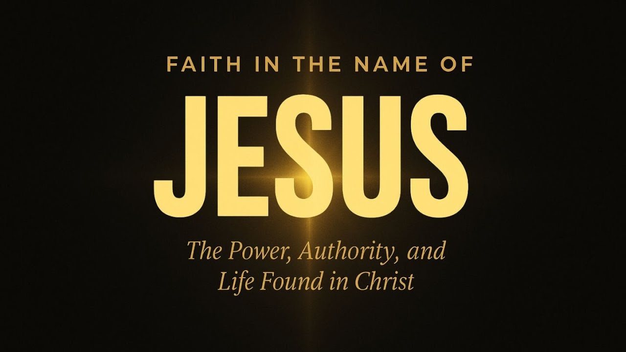 Faith in the Name of Jesus, Salvation in His Name