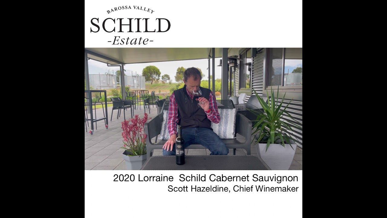 2020 Lorraine Schild Cabernet Sauvignon with Scott Hazeldine, Chief Winemaker at Schild Estate