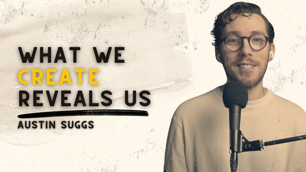 Creativity, Belief, and the Stories We Live by | Austin Suggs