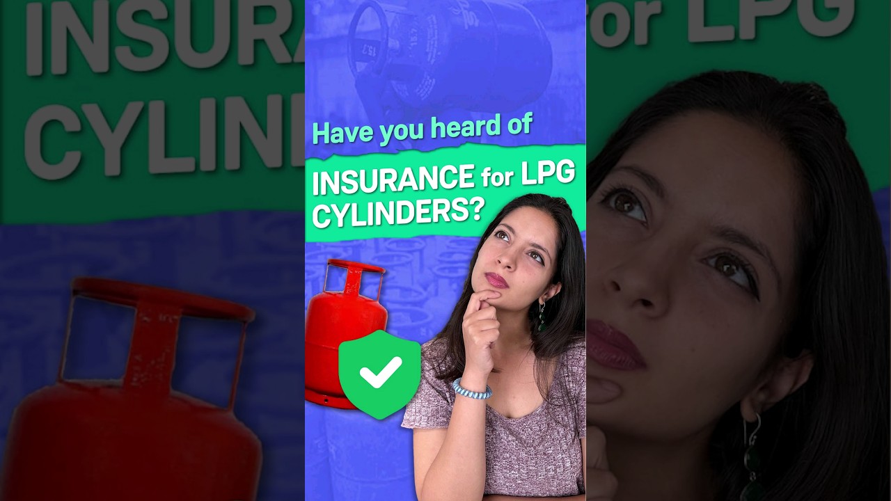 Have you heard of Insurance for LPG cylinder?