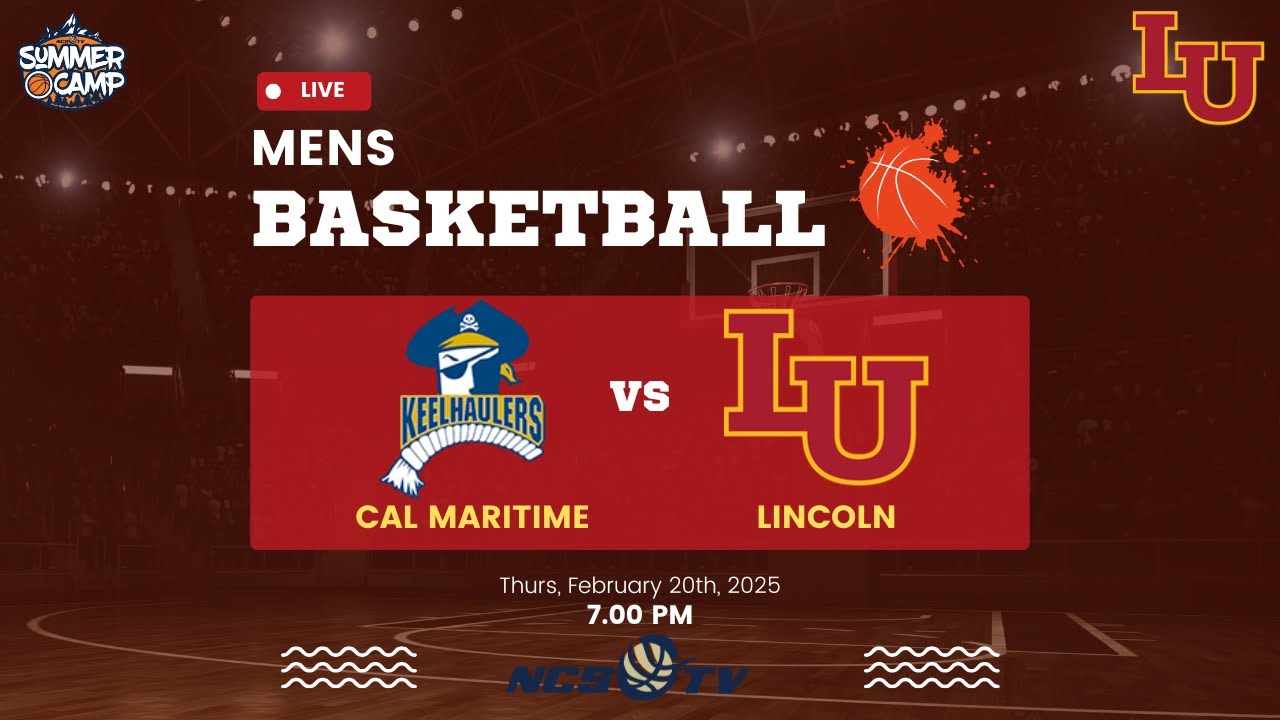 Cal Maritime vs Lincoln University Men's Basketball LIVE 2/20/25