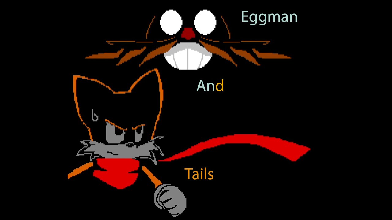 Sonic exe dark souls remake Tails and Eggman