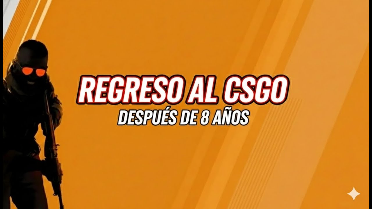 8 AÑOS SIN JUGAR CS:GO... ¿Aún soy El Rey? 👑
