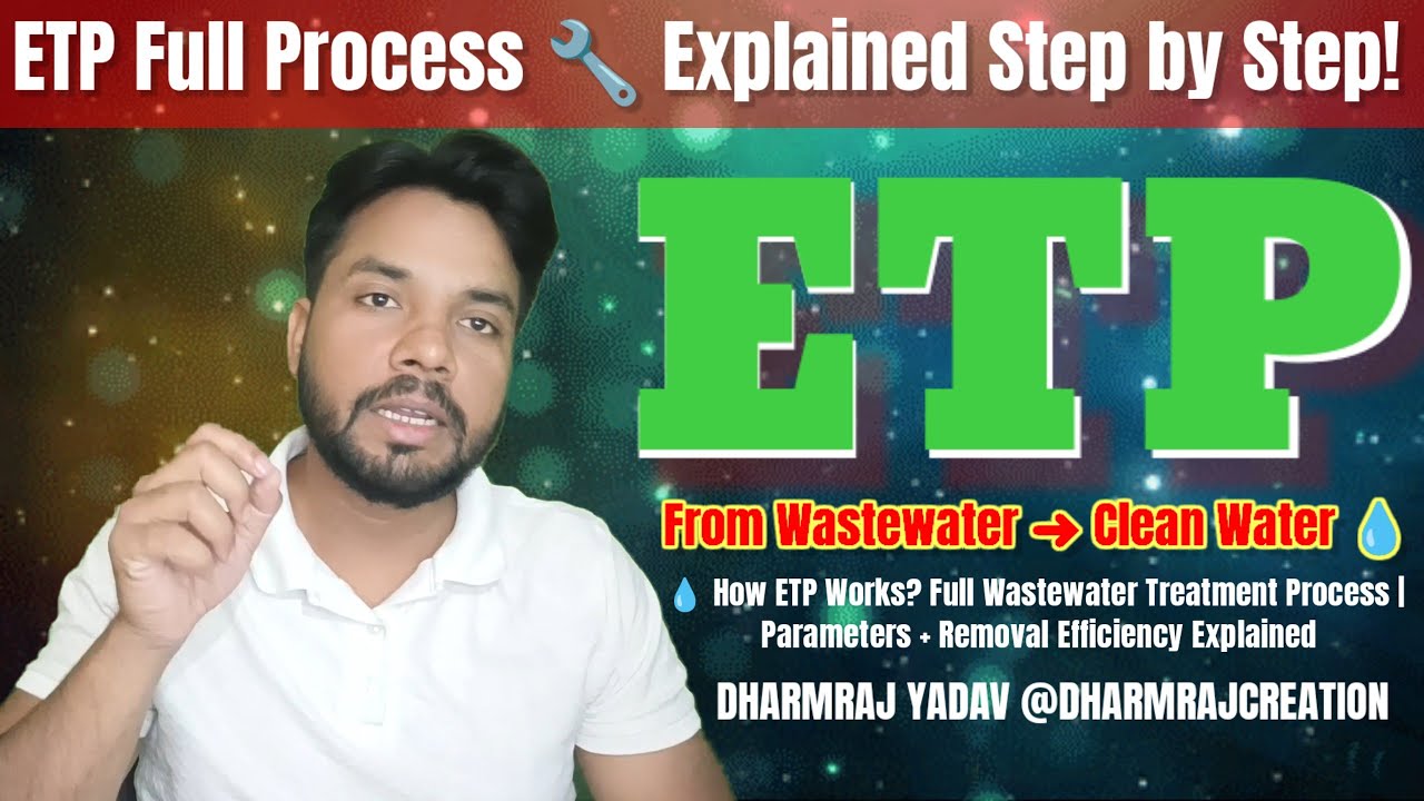 🔹 Full Process of ETP | ETP Parameters, Chemicals & Equipment Step by Step @DharmrajCreation #etp 