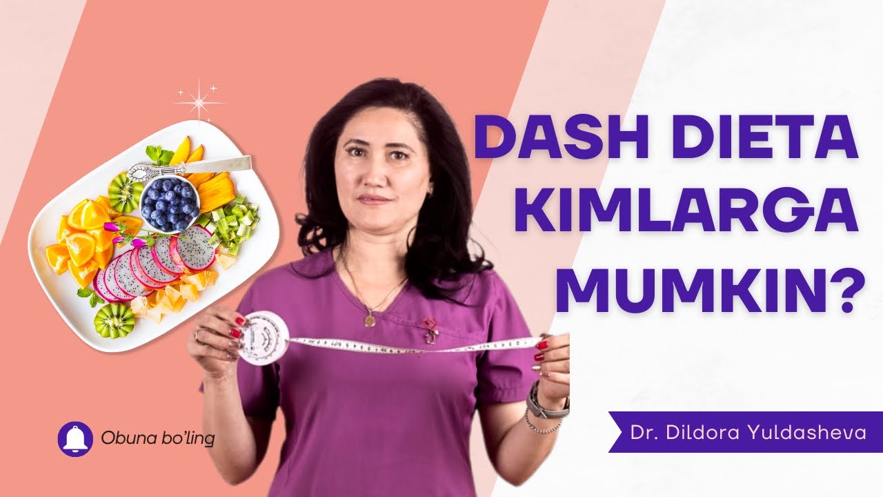 Dash dieta eng samarali dieta turlaridanmi? 