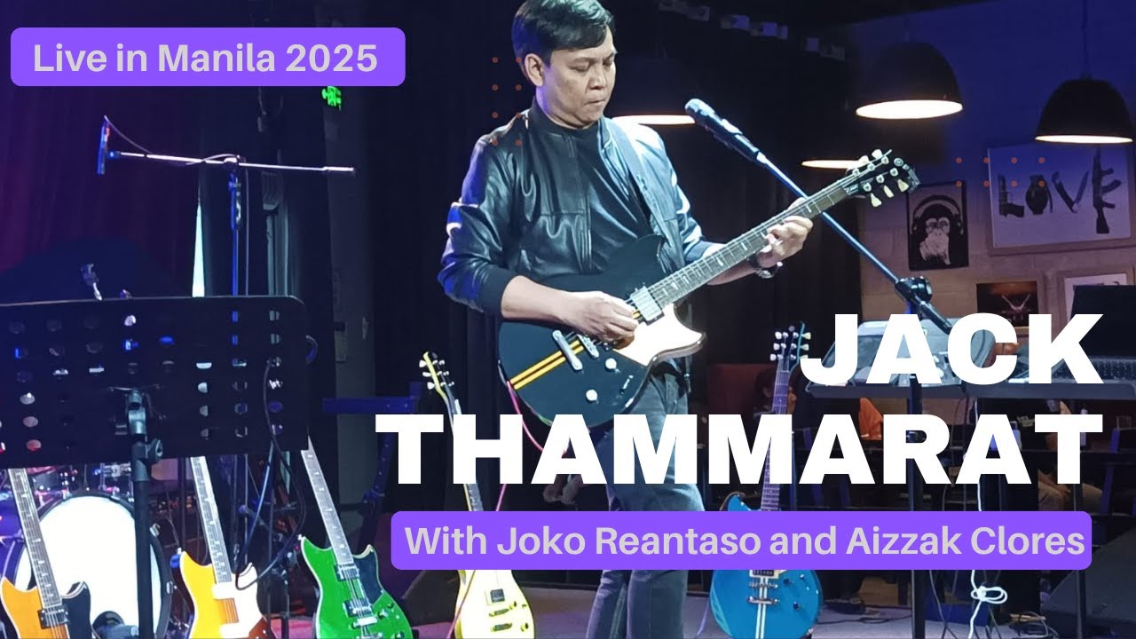 Jack Thammarat Guitar Clinic Live in Manila 2025 FULL SET (PERFORMANCES ONLY)