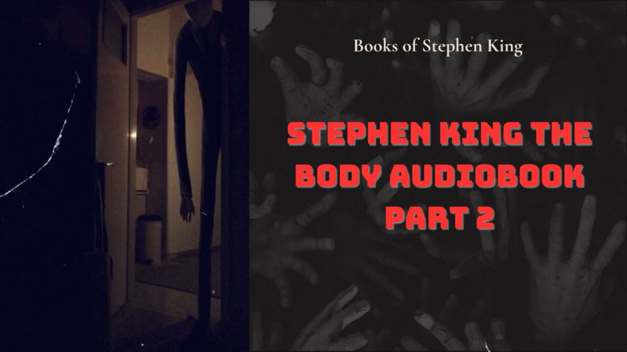 Stephen King The Body Audiobook Part 2 | Books of Stephen King
