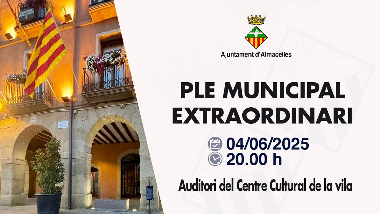 Ple municipal extraordinari. 04-06-2025
