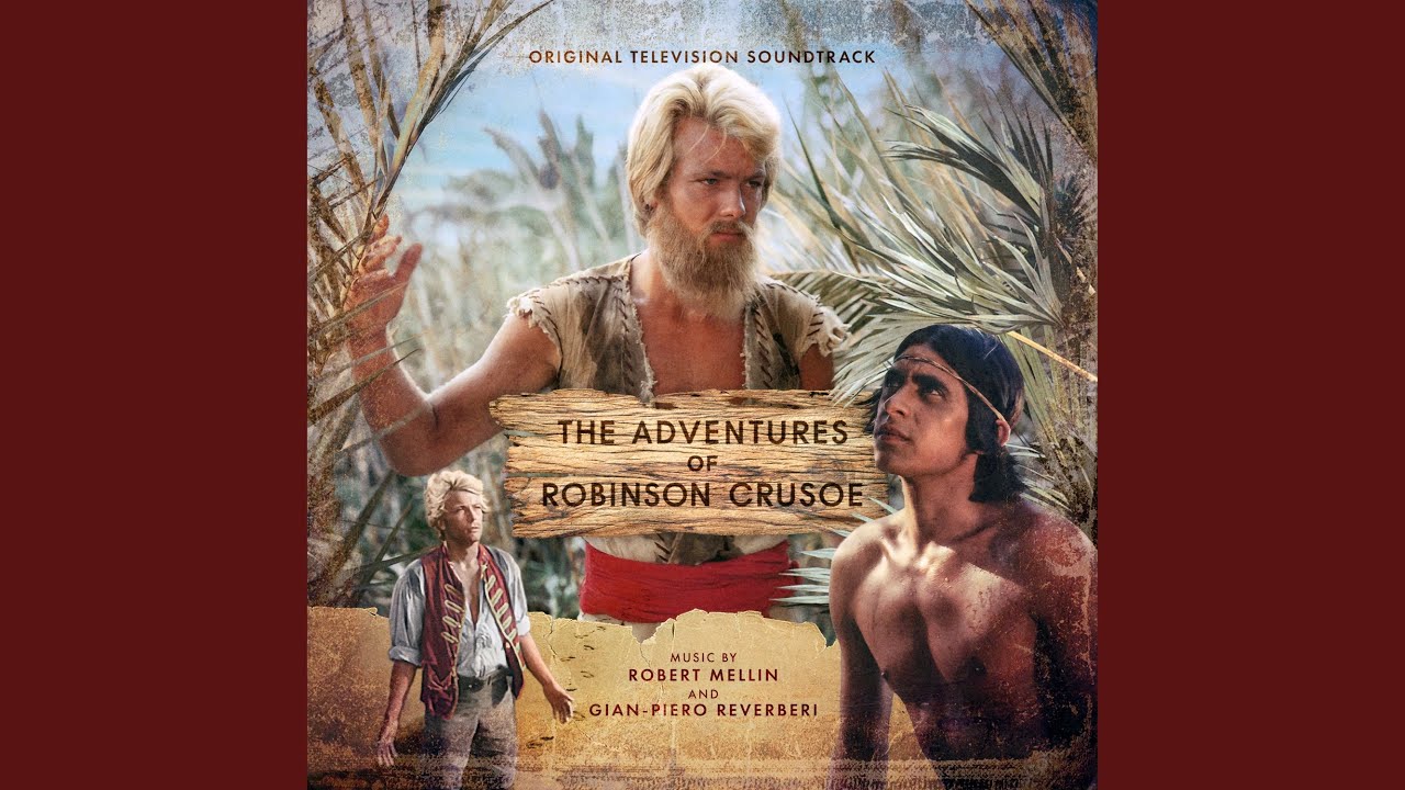 The Adventures of Robinson Crusoe Main Theme