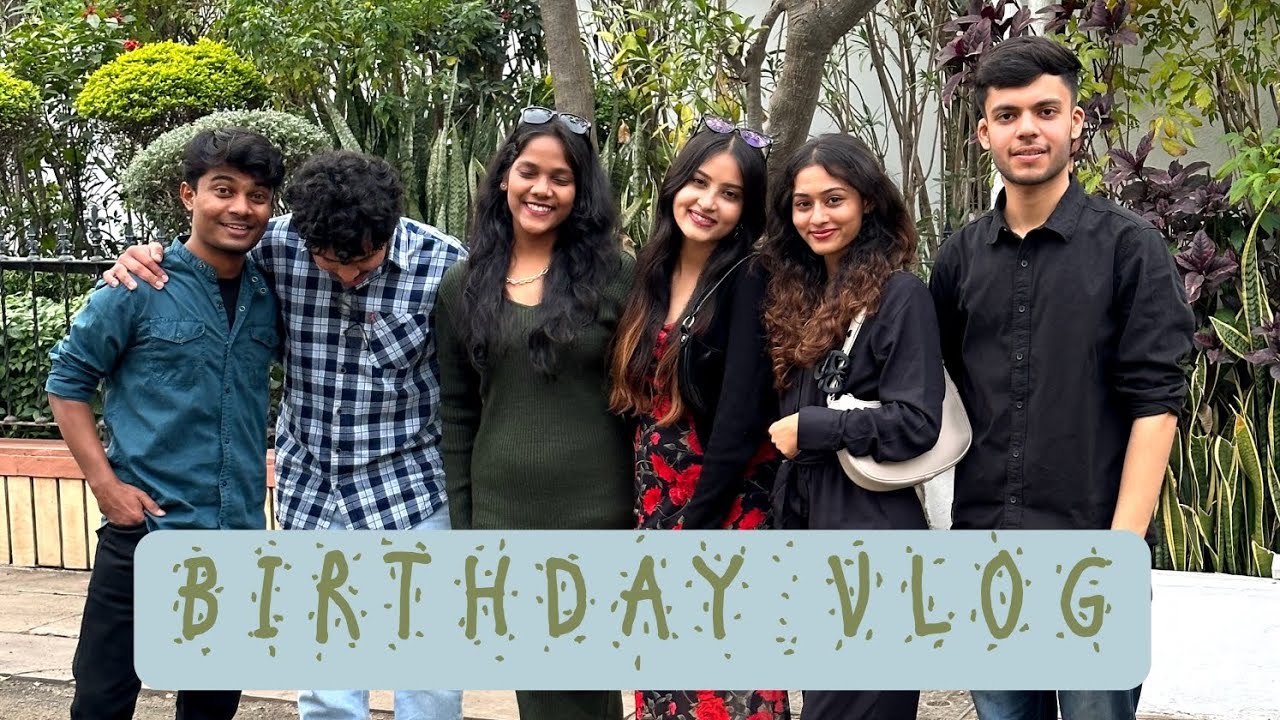 21ST BIRTHDAY VLOG