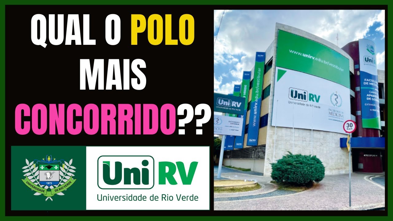 Qual o polo mais concorrido no vestibular de medicina da UniRV?