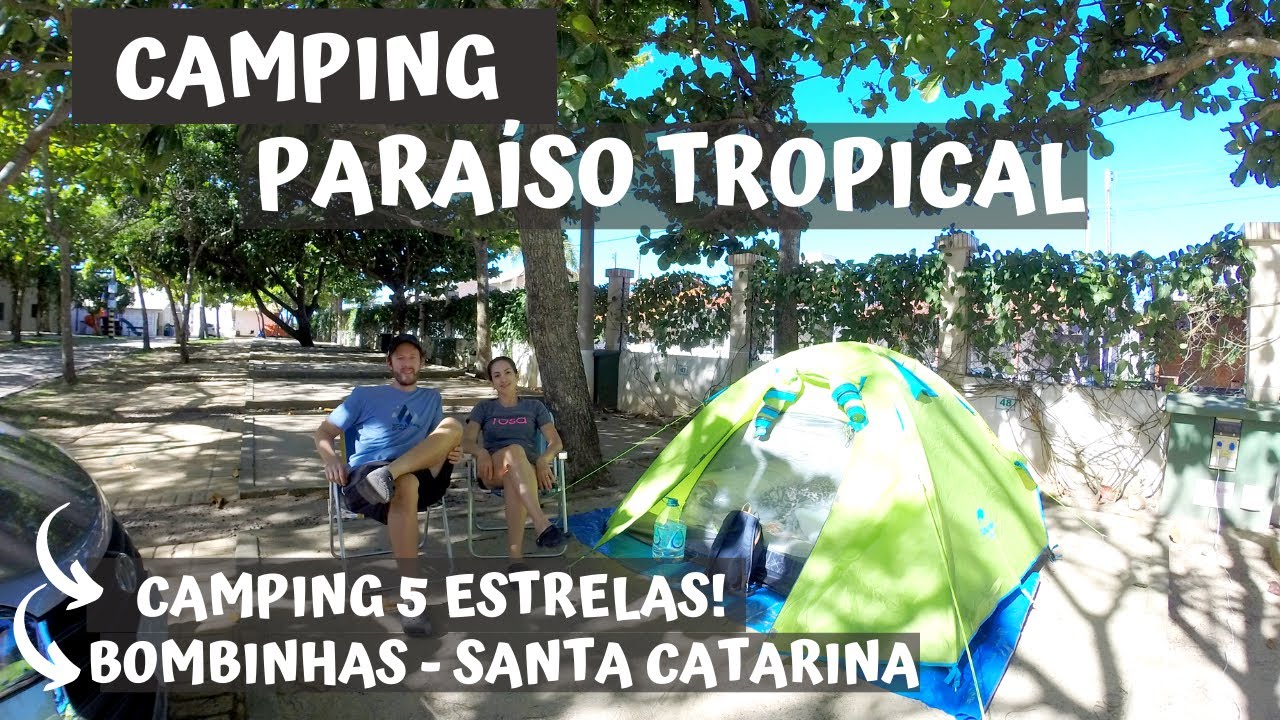 CAMPING PARAÍSO TROPICAL em BOMBINHAS - SC │ EMBARQUE NESSA AVENTURA │ EP.006