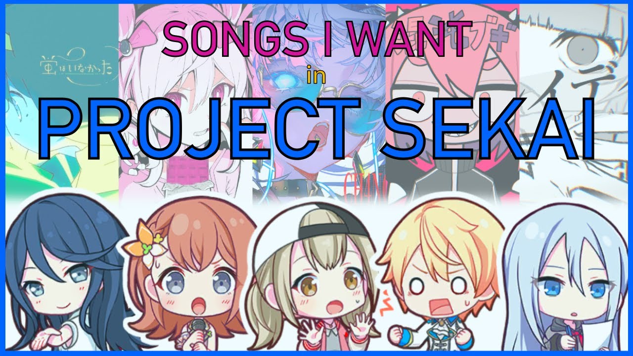 75 Songs I Want in Project Sekai (Colorful Stage) !!