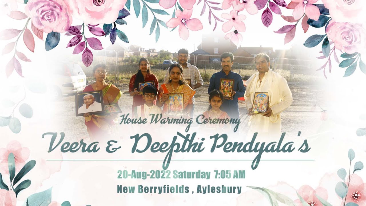 Cinematic House Warming Ceremony of Veera & Deepthi Pendyala | Aylesbury | England | United Kingdom
