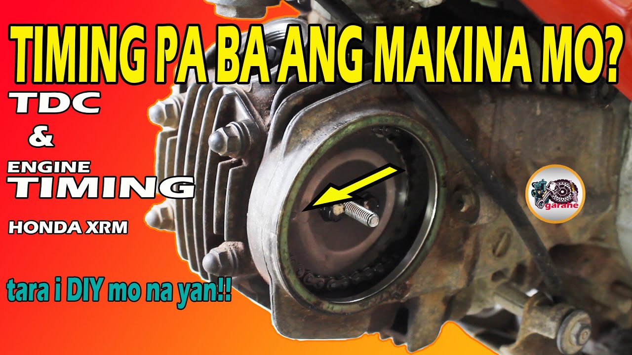PAANO MAG TDC AT MAGTIMING NG MAKINA. HONDA XRM how to check engine timing.