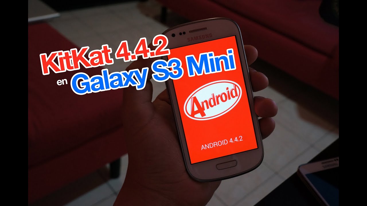 KitKat 4.4.2 en Galaxy S3 Mini i8190 con un sólo clic