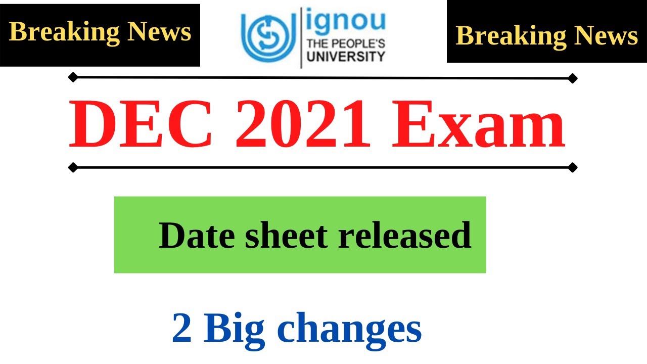 | ignou dec 2021 exam date sheet announced| exam date sheet relesed 2021| ignou tee 2021
