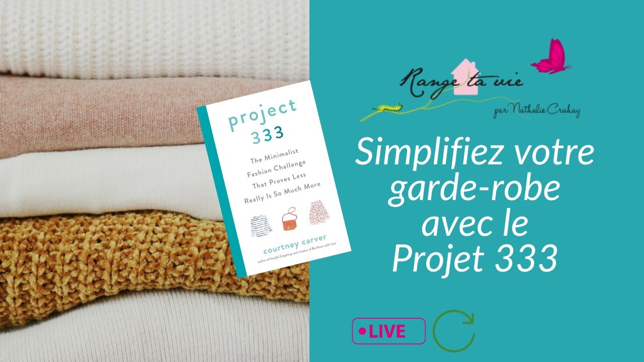 Simplifiez votre garde robe avec le Projet 333