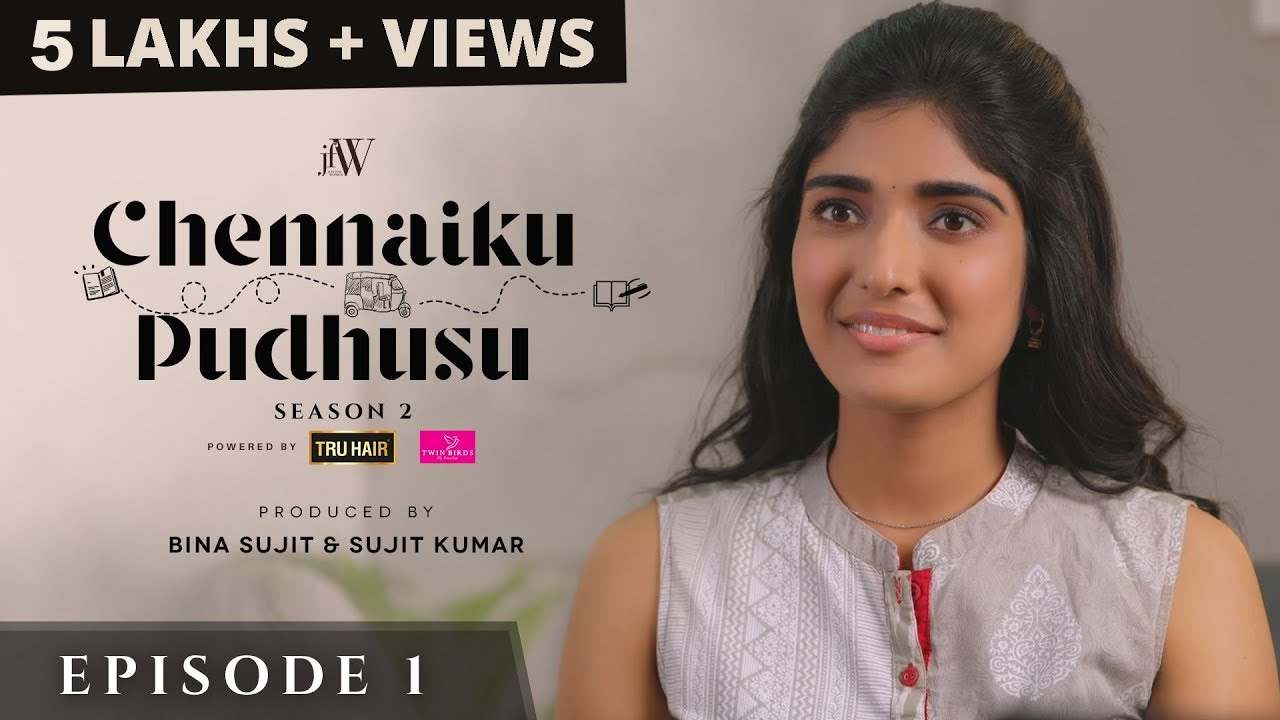 Chennaiku Pudhusu 2 | Episode 1 | Ft. Shali Nivekas | Tamil Web Series | JFW | 4K