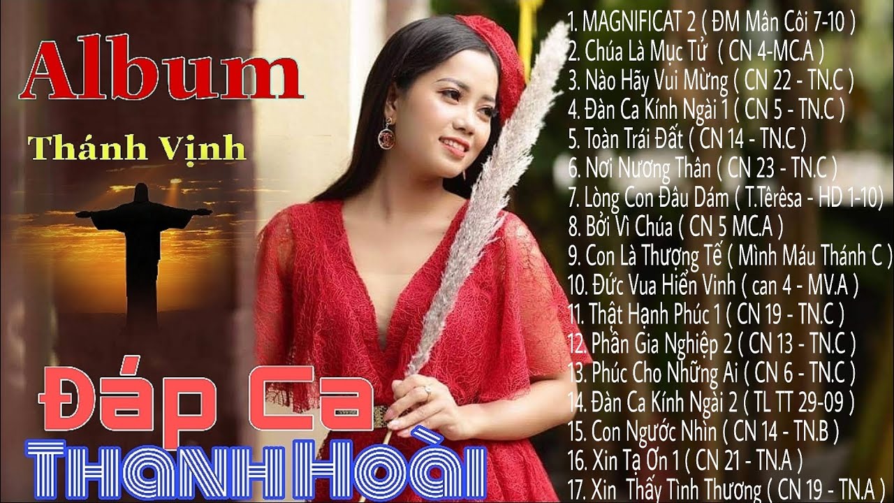 Album Thánh Vịnh Đáp Ca Phụng Vụ - Sáng tác : LM Bùi Ninh || Ca sĩ : Thanh Hoài