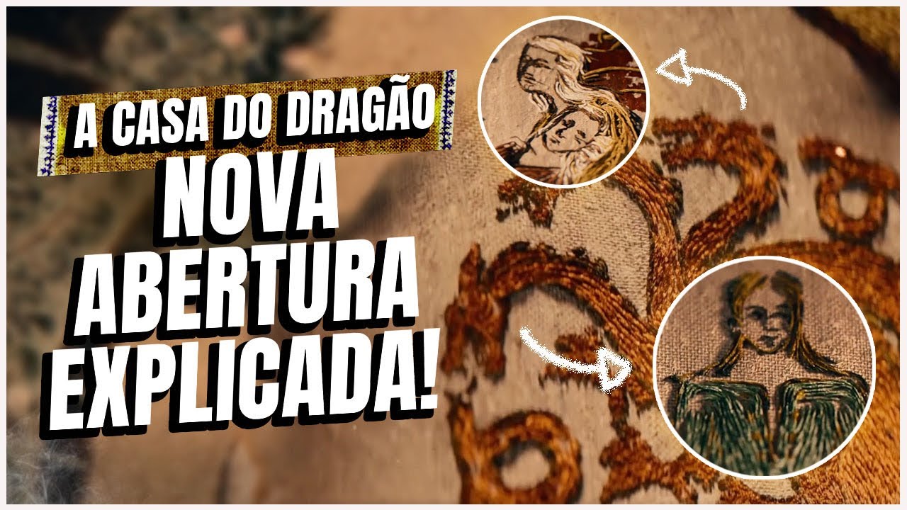 A Casa do Dragão 2 - Nova abertura EXPLICADA em detalhes | House of The Dragon