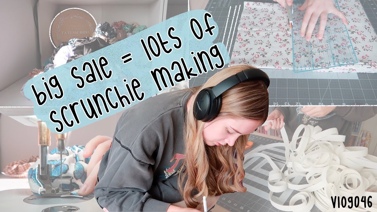 Big sale = lots of scrunchie making, room clean up, selling on etsy and shopify handmade VLOG046