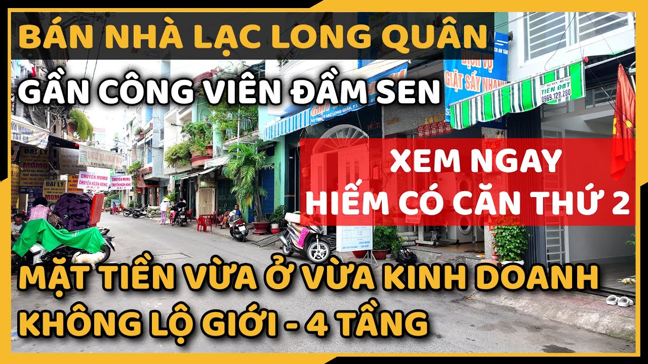 Bán nhà mặt tiền Quận 11 | Nhà chính chủ Lạc Long Quân có mặt tiền kinh doanh gần Đầm Sen | MKhang