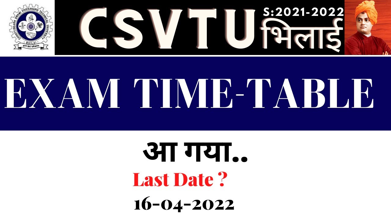 EXAMINATION TIME-TABLE आ गया.. | Last Date ? | CSVTU