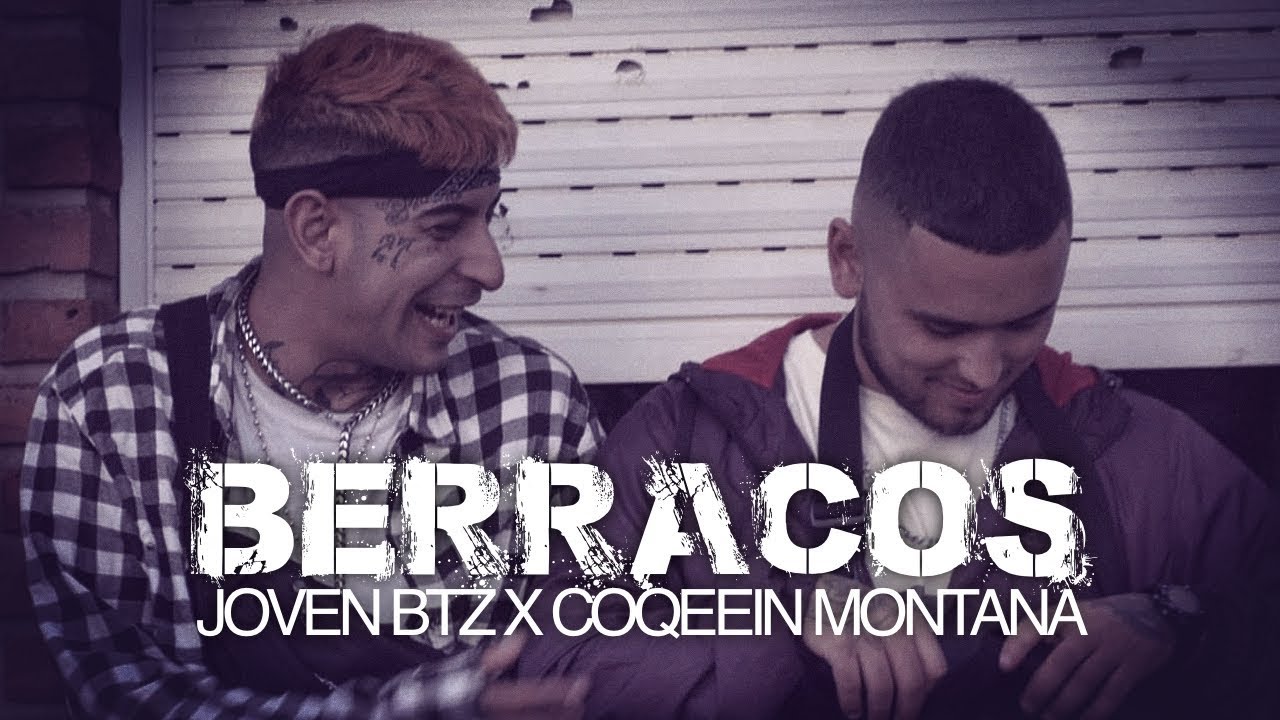 JOVEN BTZ X COQEEIN MONTANA - BERRACOS (prod.nebular)