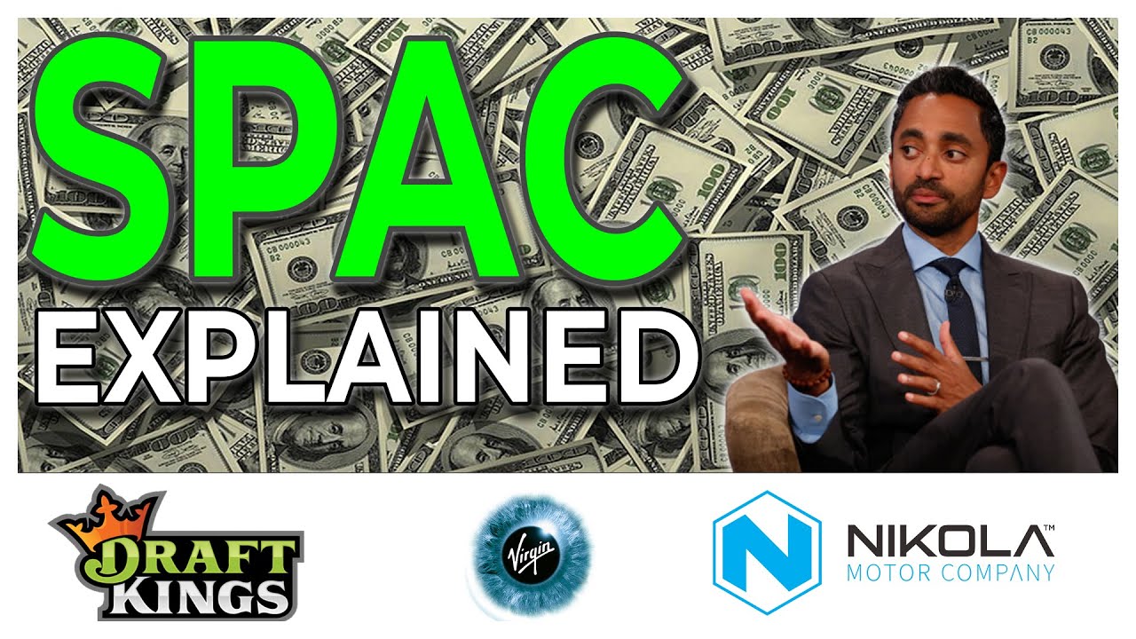 What is a SPAC? (Blank Check Company Explained) | DKNG, SPCE, NKLA