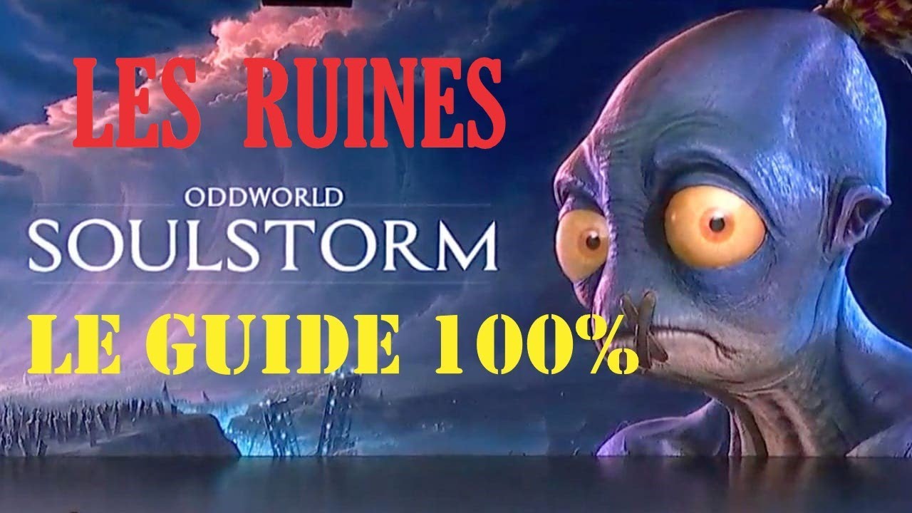Oddworld Soulstorm - Les Ruines - Solution - Le guide 100% - Homerced